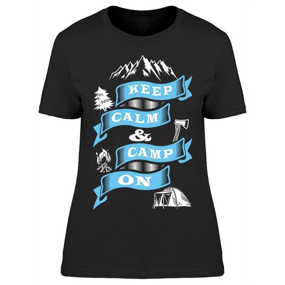 Just Keep Calm And Camp On T-Shirt Women -Image by Shutterstock, Female Small
