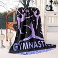 thumbnail image 3 of Gymnastics Lovers Blanket Gymnast Gifts for Girls Kids Teens Women, Soft Lightweight Throw Blanket for Bed/Couch/Lincvingroom 60x80 Inch, 3 of 6