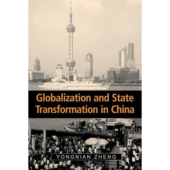 Cambridge Asia-Pacific Studies Globalization State Trans in China, (Paperback)