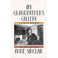 thumbnail image 1 of Pre-Owned My Grandfather's Gallery: A Family Memoir of Art and War (Hardcover) 0374251622 9780374251628, 1 of 1