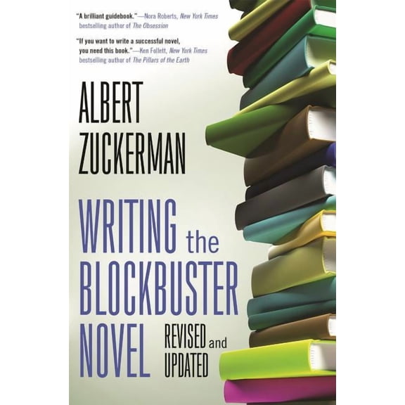 Writing the Blockbuster Novel, (Paperback)