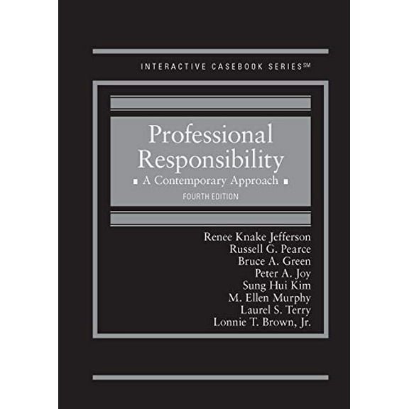 Pre-Owned Professional Responsibility: A Contemporary Approach (Interactive Casebook Series) (Hardcover) 1642422851 9781642422856