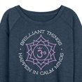 thumbnail image 3 of Instant Message - Brilliant Things Happen in Calm Minds - Women's Lightweight French Terry Long Sleeve Shirt, 3 of 6