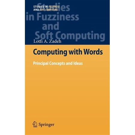 Pre-Owned Computing with Words: Principal Concepts and Ideas (Hardcover) 3642274722 9783642274725