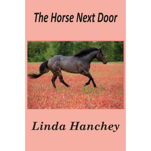The Horse Next Door, (Paperback)