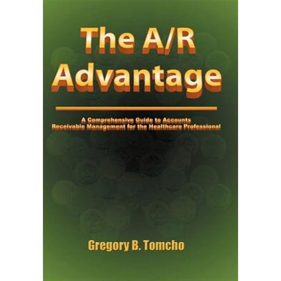 The A/R Advantage (Hardcover)
