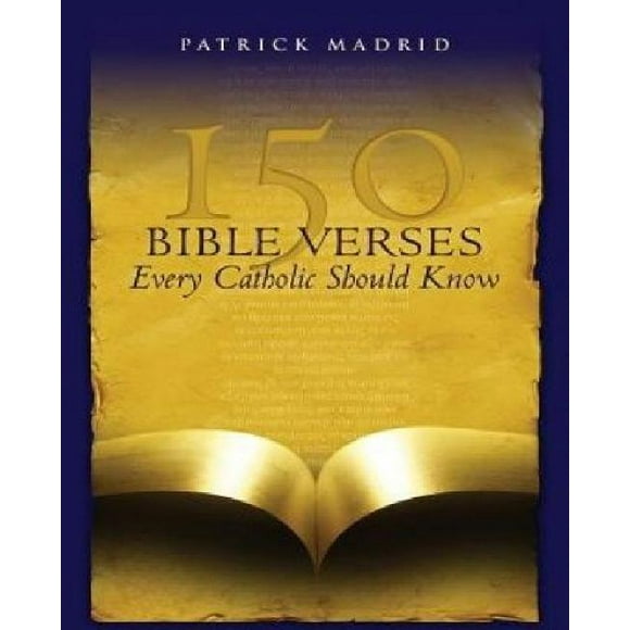 150 Bible Verses Every Catholic Should Know