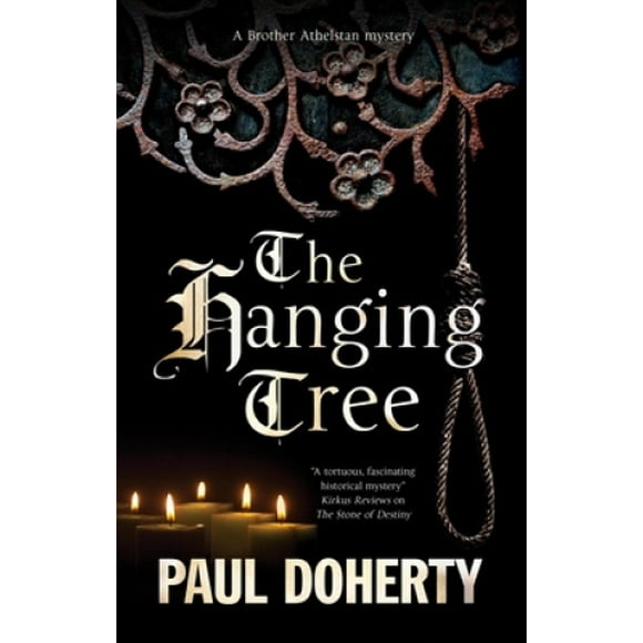l'Arbre Suspendu (un Frère Athelstan Mystère)
