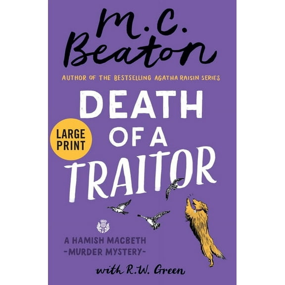 Hamish Macbeth Mystery Death of a Traitor, Book 35, (Hardcover)