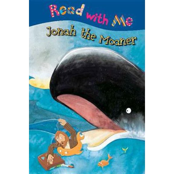 Pre-Owned Jonah the Moaner (Read with Me) (Unknown) 1846101670 9781846101670