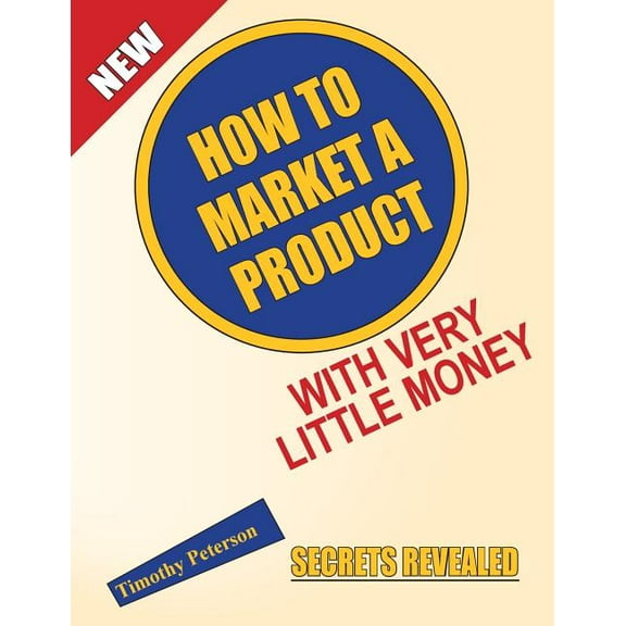 How To Market A Product With Very Little Money