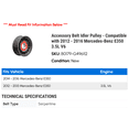 thumbnail image 2 of Accessory Belt Idler Pulley - Compatible with 2012 - 2016 Mercedes-Benz E350 3.5L V6 2013 2014 2015, 2 of 2