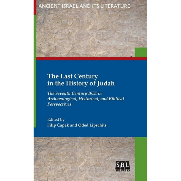 The Last Century in the History of Judah (Hardcover)
