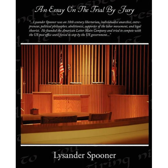 An Essay On The Trial By Jury (Paperback)