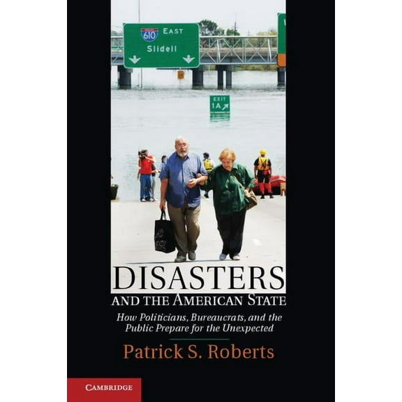 Disasters and the American State, (Hardcover)