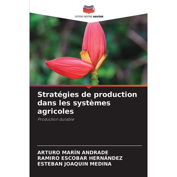 StratÃ©gies de production dans les systÃ¨mes agricoles, (Paperback)