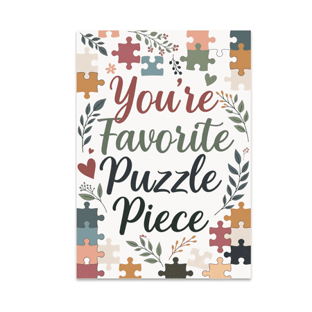 You-re My Favorite Puzzle Piece Wall Art - Love Decor - 13x19 Poster Print