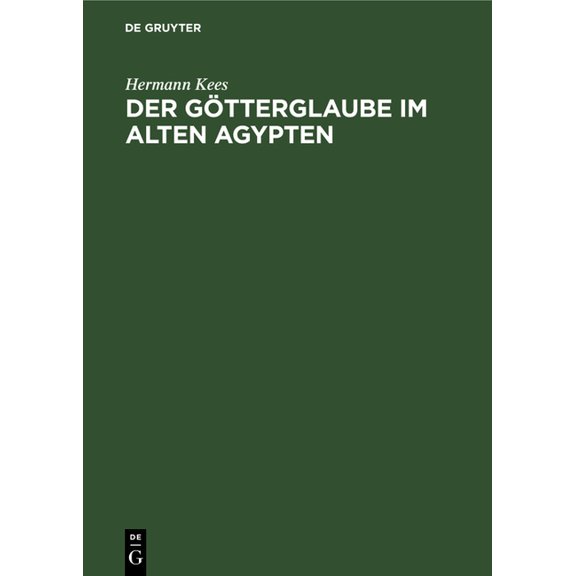 Der GÃ¶tterglaube Im Alten Agypten, (Hardcover)