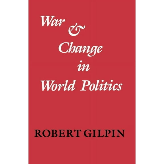 War and Change in World Politics, (Paperback)