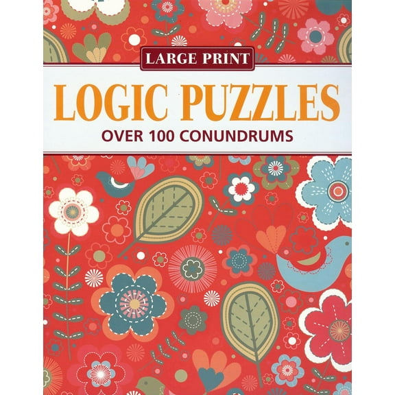 Logic Puzzles: Over 100 Conundrums (Paperback)(Large Print)