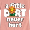 thumbnail image 3 of Instant Message - A Little Dirt Never Hurt - Toddler And Youth Girls Short Sleeve Graphic T-Shirt, 3 of 6