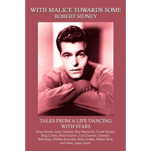With Malice Towards Some: Tales From a Life Dancing With Stars (Paperback)