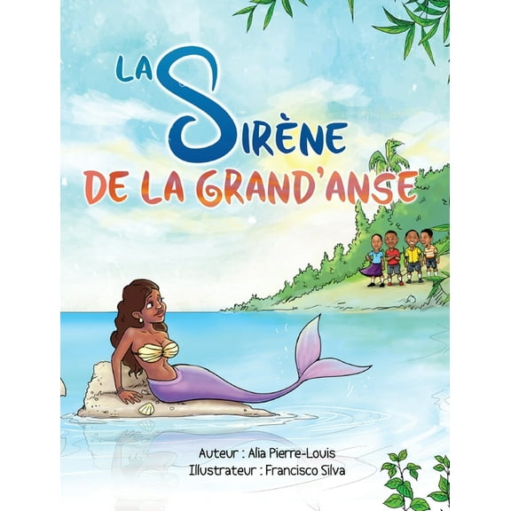 La SirÃ¨ne de la Grand'Anse, (Hardcover)