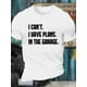 thumbnail image 1 of Playera Para Hombre de Cuello RedondoI CAN'T I HAVE PLANS IN THE GARAGE Graphic Print Men's Creative Top, Casual Short Sleeve Crew Neck T-shirt, Men's Clothing For Summer Outdoor Tee For Adult, Men,, 1 of 6