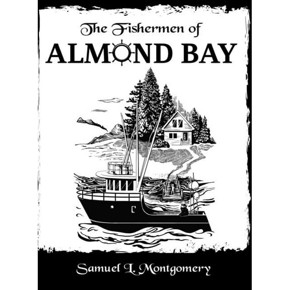 The Fishermen of Almond Bay, (Hardcover)
