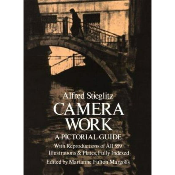 Pre-Owned Camera Work: A Pictorial Guide With Reproductions of All 559 Illustrations and Plates, Fully Indexed (Paperback) 0486235912 9780486235912