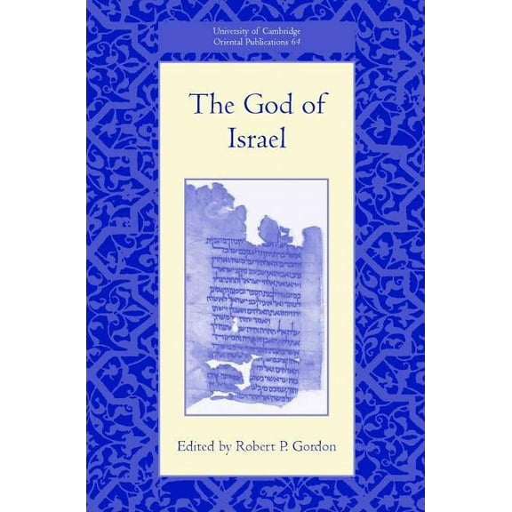 University of Cambridge Oriental Publica The God of Israel, Book 64, (Hardcover)