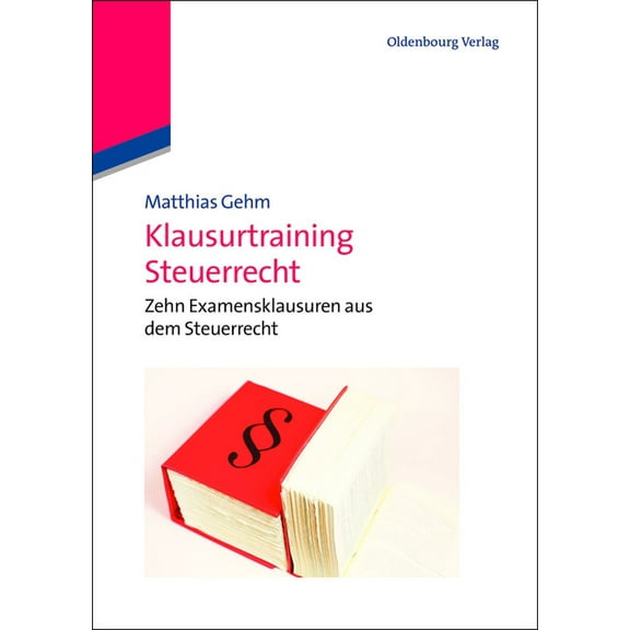 Klausurtraining Steuerrecht, (Paperback)