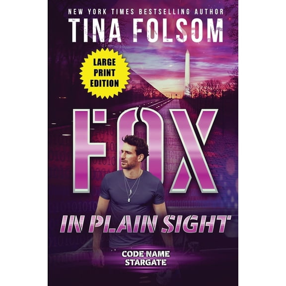 Code Name Stargate Fox in plain Sight (Code Name Stargate #2), Book 2, (Paperback)