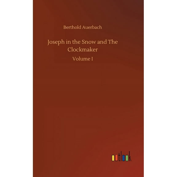 Joseph in the Snow and The Clockmaker (Hardcover)