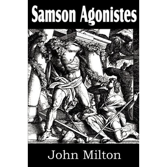 Samson Agonistes (Paperback)