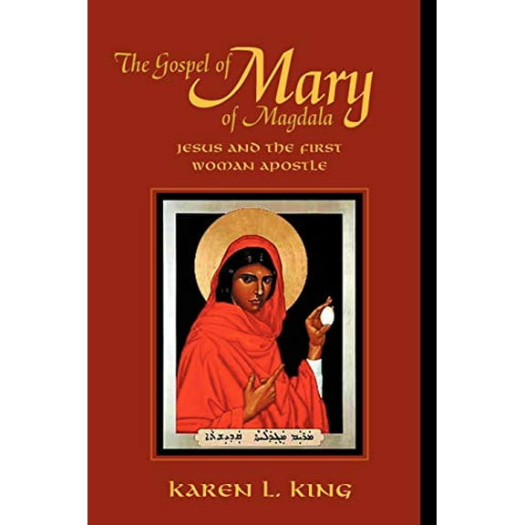 Pre-Owned The Gospel of Mary of Magdala: Jesus and the First Woman Apostle, 9780944344583, 0944344585, Paperback,