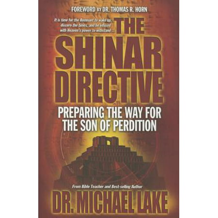 The Shinar Directive : Preparing the Way for the Son of Perdition's (Best Way To Prepare For Gmat)