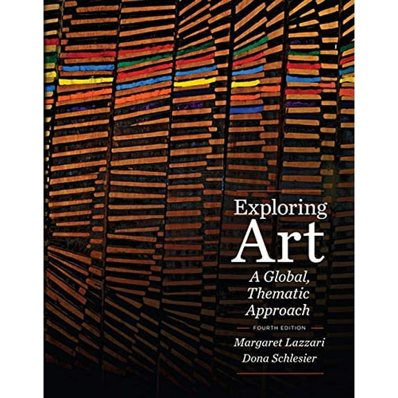 Pre-Owned Exploring Art: A Global, Thematic Approach Paperback