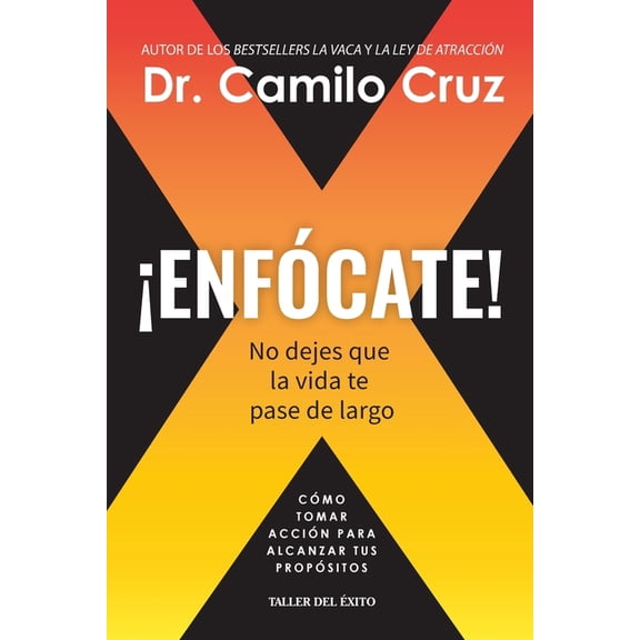 ¡Enfócate!: No dejes que la vida te pase de largo, (Paperback)