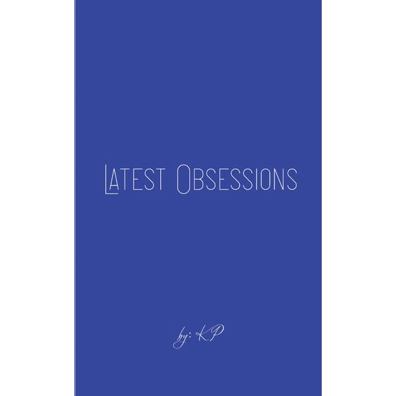 Latest Obsessions, (Paperback)