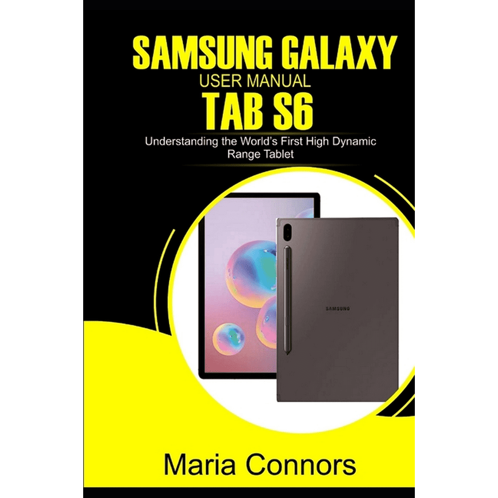 Samsung Galaxy User Manual Tab S6 Understanding The World's First