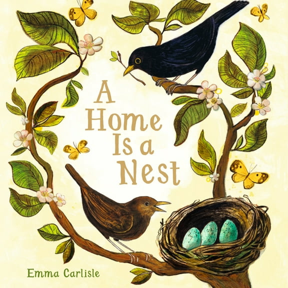 A Home Is a Nest, (Hardcover)
