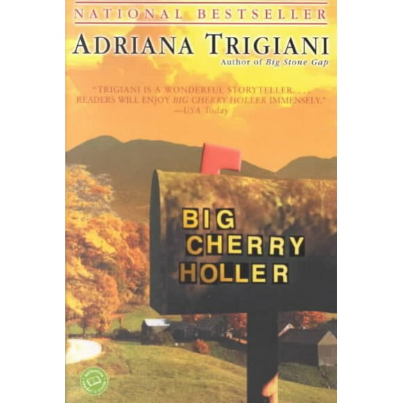 Pre-owned Big Cherry Holler : A Big Stone Gap Novel, Paperback by Trigiani, Adriana, ISBN 0345445848, ISBN-13 9780345445841