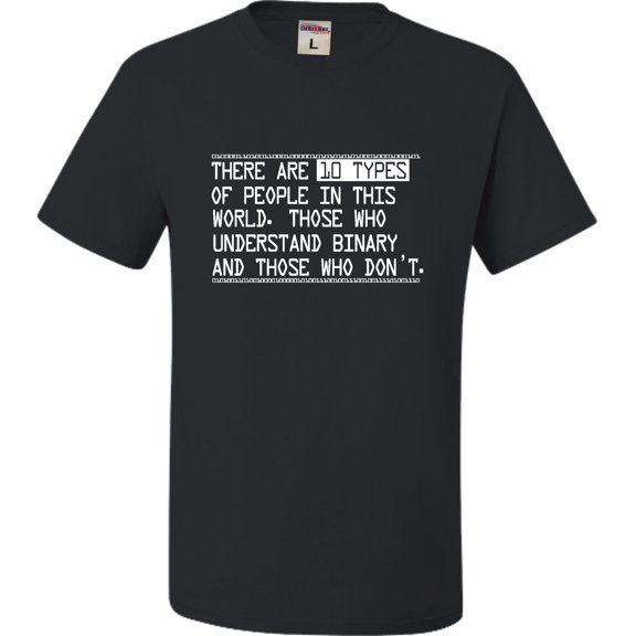 Go All Out There Are 10 Types Of People In This World Binary Fun T-Shirt Mens/Women/Youth