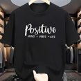 thumbnail image 1 of Round Neck Short Sleeve T-Shirt with Inspirational Positive Style White Handwritten "Positive" + "MIND → VIBES → LIFE" Text Combination Print Design to Express a Positive Attitude Towards Life, 1 of 5