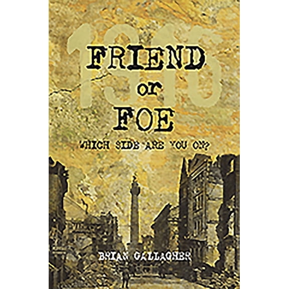 Friend or Foe Brian Gallagher (Paperback)