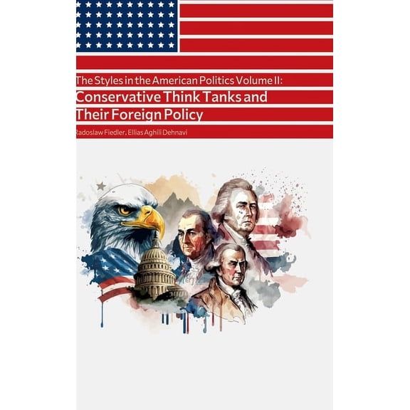 The Styles in the American Politics Volume II (Hardcover)