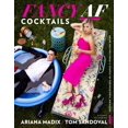 thumbnail image 1 of Fancy AF Cócteles: Recetas de bebidas de un par de bebedores profesionales, 1 of 1