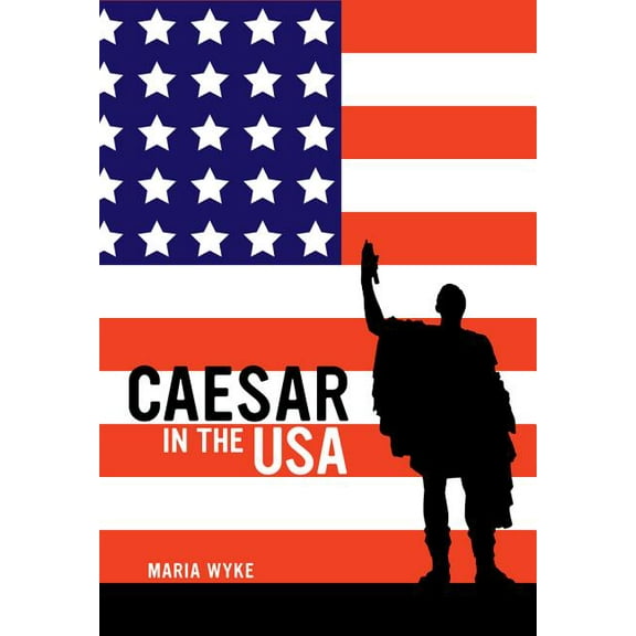 Caesar in the USA (Edition 1) (Hardcover)