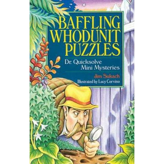 Pre-Owned Baffling Whodunit Puzzles: Dr. Quicksolve Mini-Mysteries (Paperback) 0806961198 9780806961194
